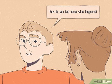 Step 5 Express an interest in her feelings.