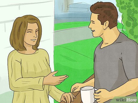 Step 1 You both live close to one another.